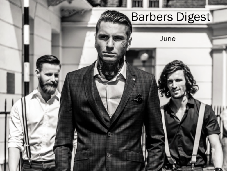 BARBER DIGEST - June STAY INFORMED, INSPIRED & EMPOWERED