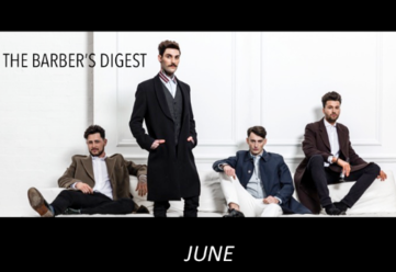 BARBER DIGEST JUNE Big Competitions Big Prizes & Partnership announcments