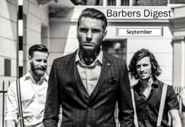 BARBER DIGEST - September STAY INFORMED, INSPIRED & EMPOWERED