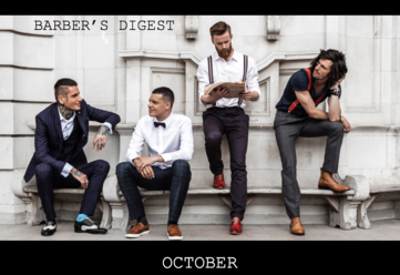 BARBERS DIGEST - October 2016 Stay Informed, Stay Empowered, Stay Motivated - All of you Barbering &